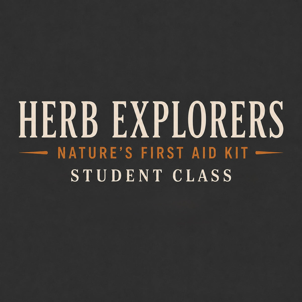 Herb Explorers - Nature's First Aid Kit (Student Class)